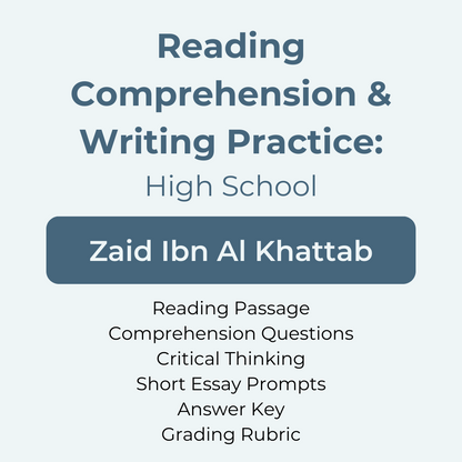 High School Reading Comprehension and Writing Prompt - Zaid Ibn Al Khattab