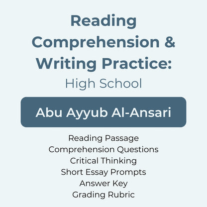 High School Reading Comprehension and Writing Prompt - Abu Ayyub Al Ansari