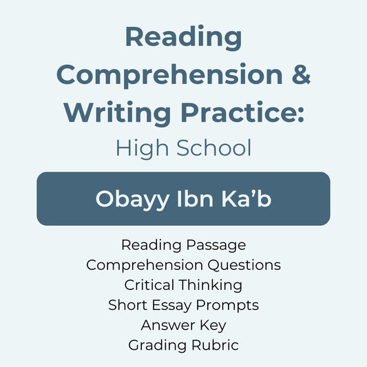 High School Reading Comprehension and Writing Prompt - Obayy Ibn Ka'b