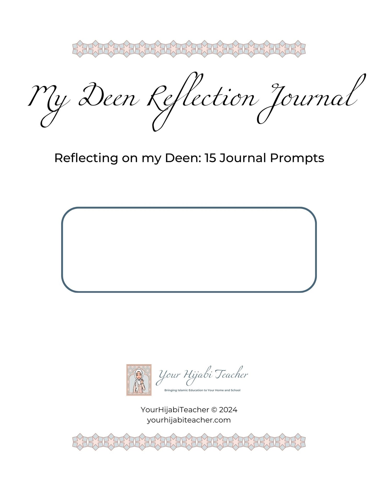 Reflecting on my Deen: 3rd - 5th Journal Prompts