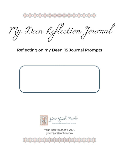 Reflecting on my Deen: 3rd - 5th Journal Prompts