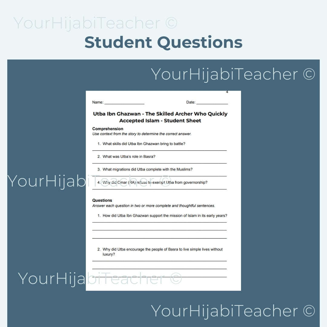 High School Reading Comprehension and Writing Prompt - Utba Ibn Ghazwan